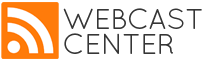 Webcast center